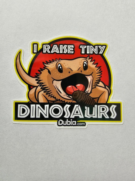 I Raise Tiny Dinosaurs Sticker