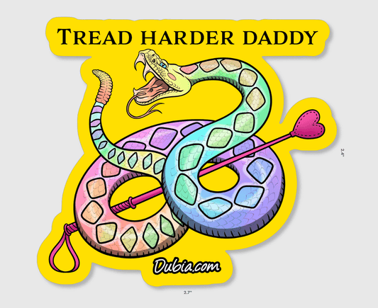 Tread Harder Daddy Sticker